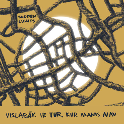 Sudden Lights - Vislabāk ir tur, kur manis nav CD